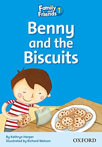 FAMILY AND FRIENDS Reader 1D Benny and the Biscuits