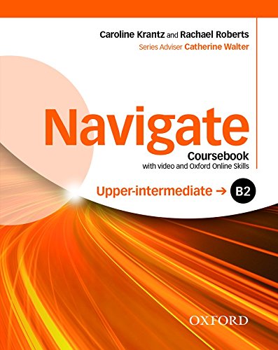 NAVIGATE UPPER-INTERMEDIATE Student's  Book + DVD + Oxford Online Skills Program
