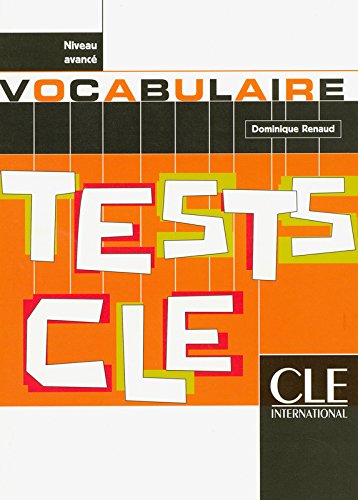 TESTS CLE:VOCABULAIRE avance    OP!