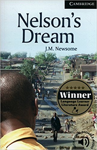NELSON'S DREAM (CAMBRIDGE ENGLISH READERS, LEVEL 6) Book