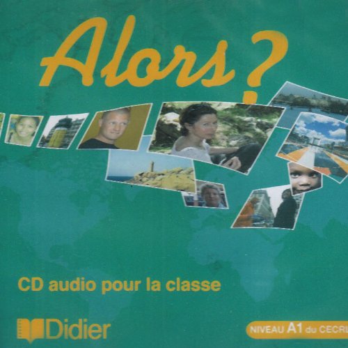 ALORS? A1 CD Audio Classe
