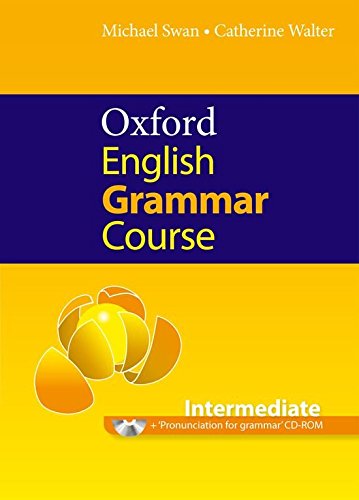 OXFORD ENGLISH GRAMMAR COURSE INTERMEDIATE Book without Answers + CD-ROM