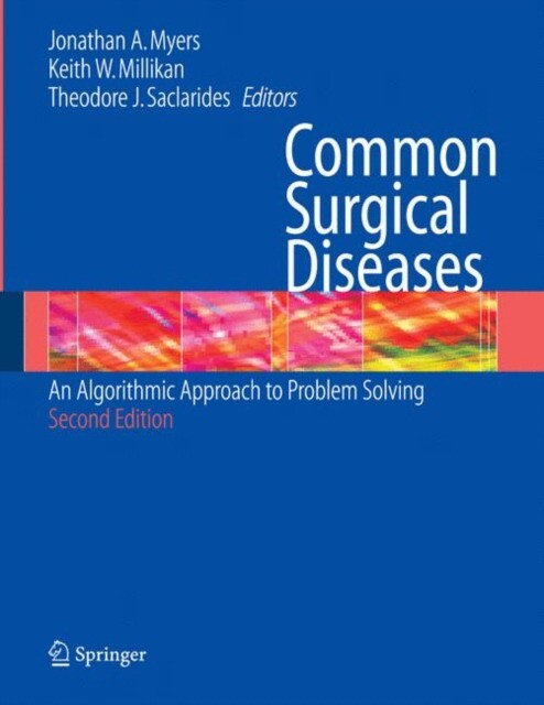Common Surgical Diseases: An Algorithmic Approach to Problem Solving