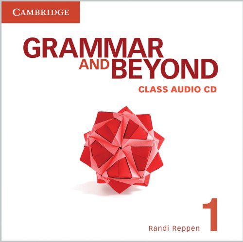 GRAMMAR AND BEYOND 1 Class Audio CD