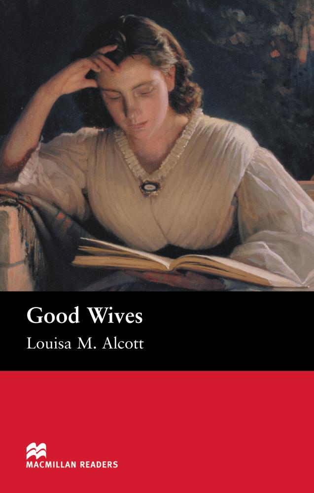 GOOD WIVES (MACMILLAN READERS, BEGINNER) Book 