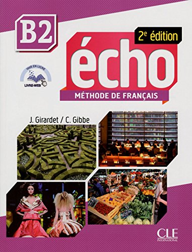 ECHO B2 2e ED Livre de l'eleve + DVD-ROM + livre-web