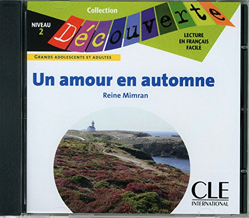UN AMOUR EN AUTOMNE (COLLECTION DECOUVERTE, NIVEAU 2) Audio CD