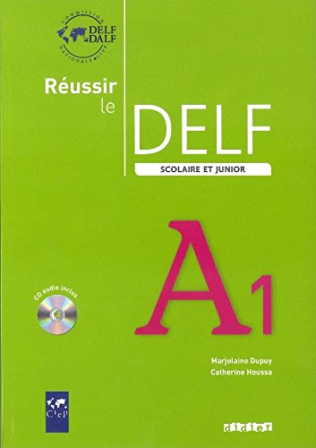 REUSSIR LE DELF SCOLAIRE ET JUNIOR A1. Livre + Audio CD