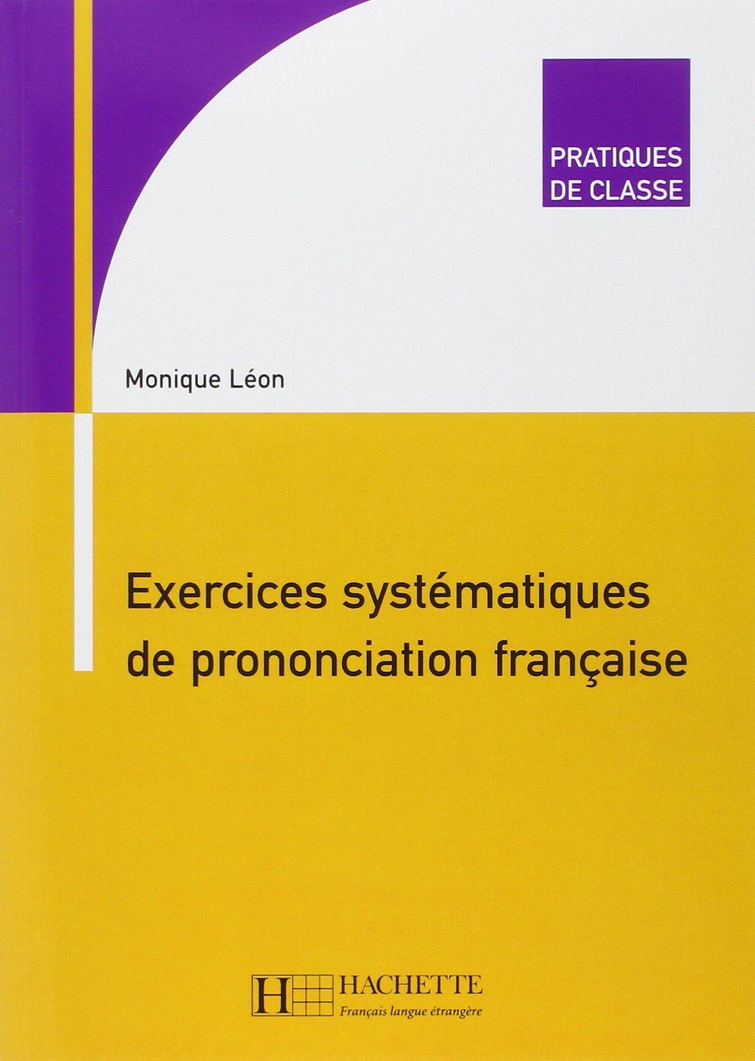 EXERCICES SYSTEMATIQUES DE PRONUNCIATION FRANCAISE Livre