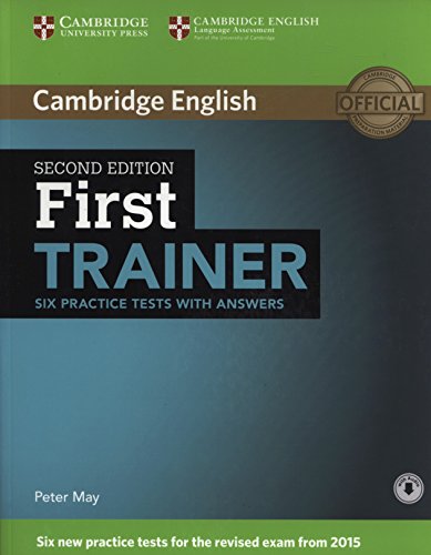 First Trainer 2nd Edition Six Practice Tests with answers + onlineAudio