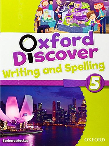 OXFORD DISCOVER 5 Writing and Spelling Book