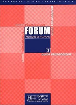 FORUM 2 Guide pedagogique