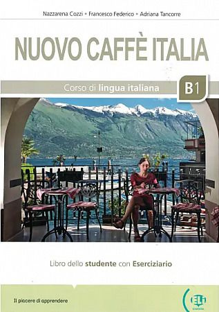 CAFFE ITALIA NUOVO 3 Libro dello studente + CD + Activities
