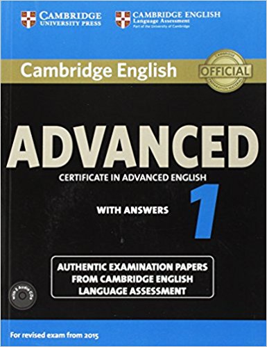 CAMBRIDGE ENGLISH ADVANCED 1 2015 Student's Book with Answers + Audio CD
