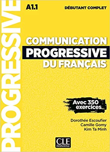 COMMUNICATION PROGRESSIVE DU FRANCAIS DEBUTANT COMPLET 3ED Livre + Audio CD