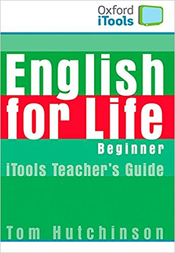  ENGLISH FOR LIFE  BEGINNER  iTOOLS 