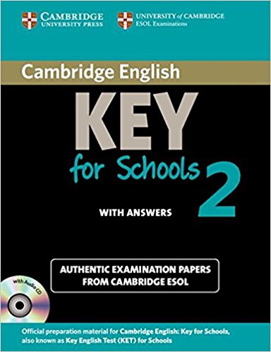 CAMBRIDGE ENGLISH KEY FOR SCHOOLS 2 Self-study Pack (Student's Book with Answers + Audio CD)