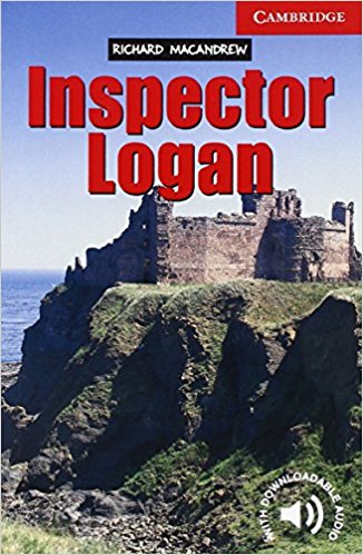 INSPECTOR LOGAN (CAMBRIDGE ENGLISH READERS, LEVEL 1) Book