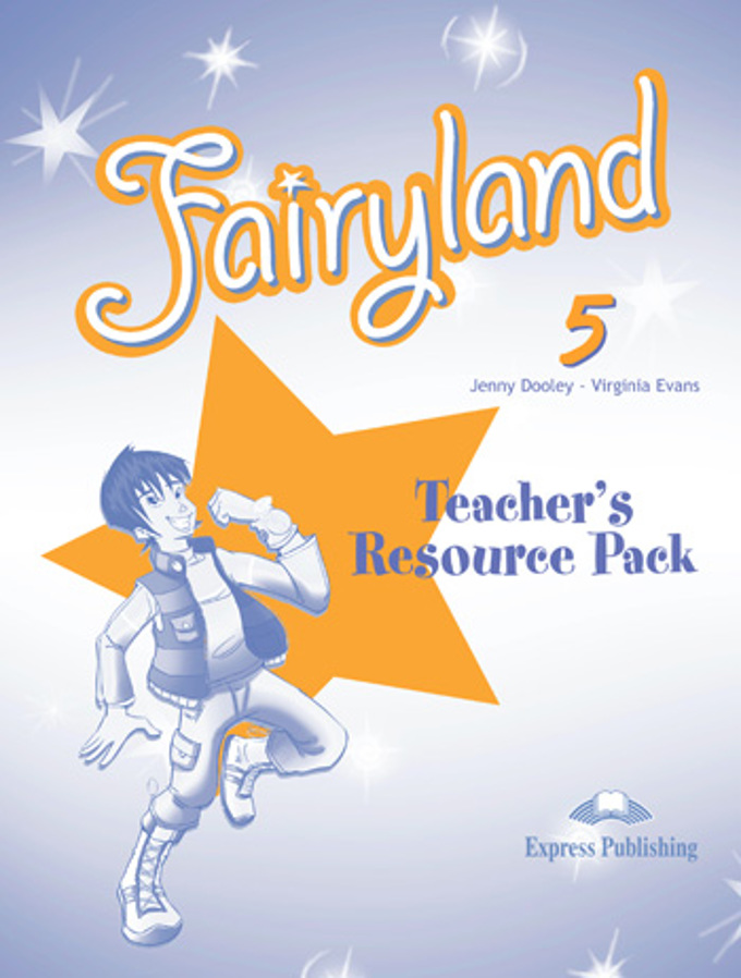 FAIRYLAND 5 Teacher's Resource Pack