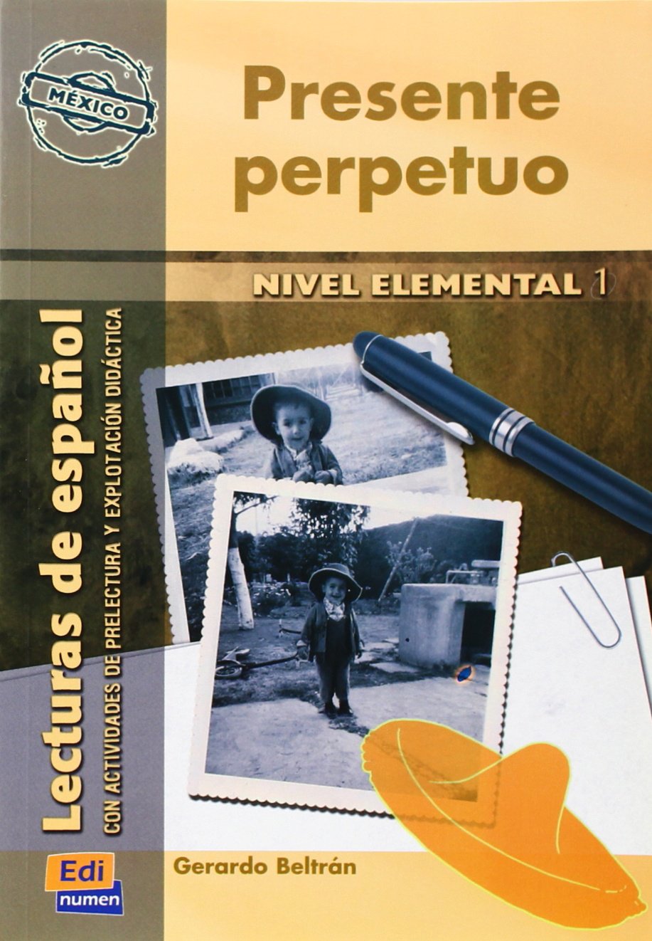 PRESENTE PERPETUO Nivel Elemental 1 Libro 