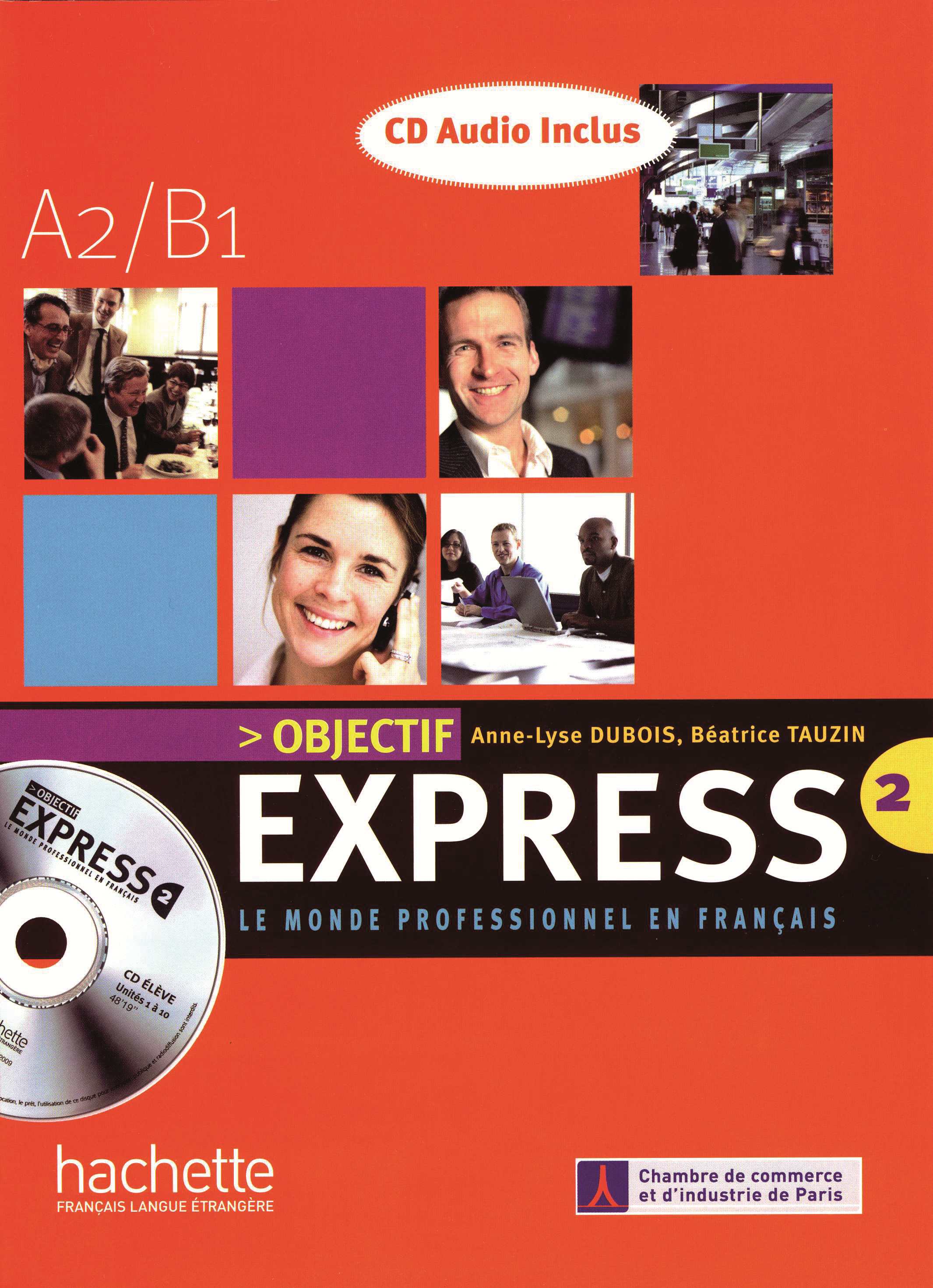 OBJECTIF EXPRESS 2 Livre de l'eleve + Audio CD