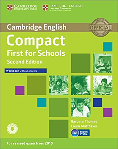 Compact First for Schools  2nd Ed Workbook without answers + AudioCD