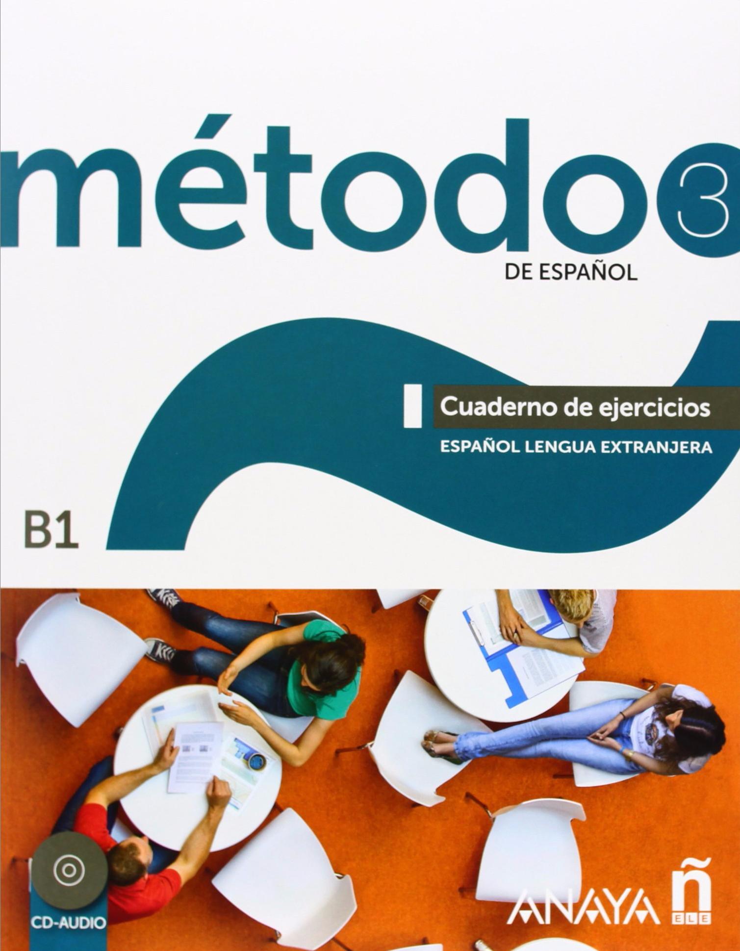 METOTDO DE ESPAÑOL 3  Cuaderno de ejercicios+ Audio CD
