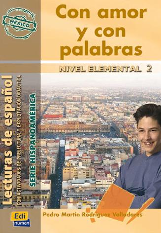 CON AMOR Y CON PALABRAS Nivel Elemental 2 Libro 