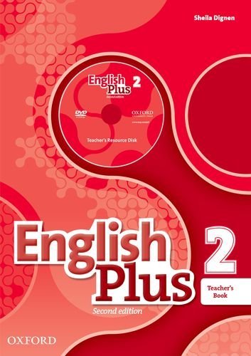 ENGLISH PLUS 2 2nd EDITION Teacher's Book with Teacher's Resource Disk & Practice Kit Access 