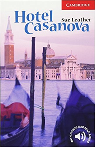 HOTEL CASANOVA (CAMBRIDGE ENGLISH READERS, LEVEL 1) Book