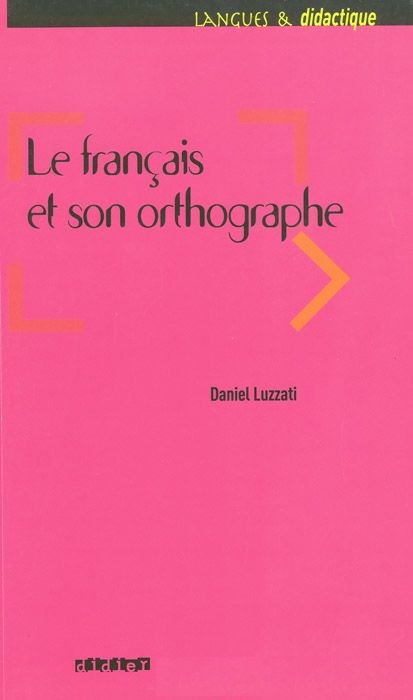 LE FRANCAIS ET SON ORTHOGRARHE Livre + Audio CD