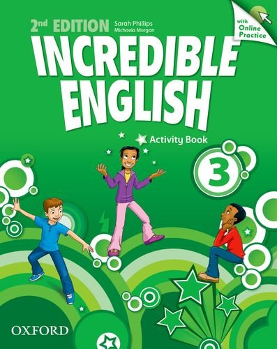 INCREDIBLE ENGLISH  2nd ED 3 Activity Book + Online Practice
