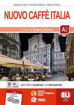 CAFFE ITALIA NUOVO 2 Libro dello studente + eBook + Activities