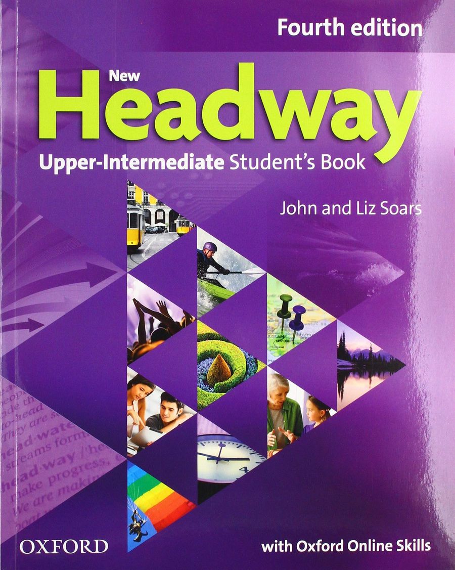 NEW HEADWAY UPPER-INTERMEDIATE 4th ED Student's Book + Oxford Online Skills Pack