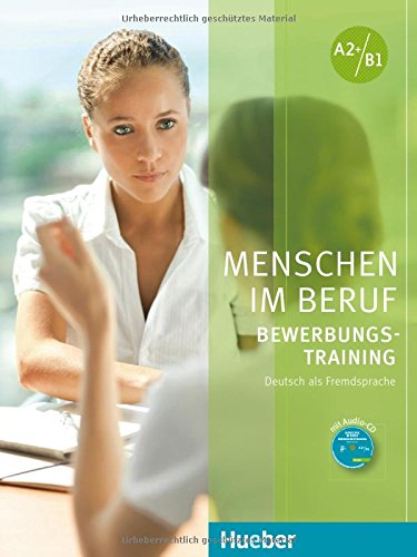 MENSCHEN IM BERUF - Bewerbungsstraining Kursbuch + Audio CD