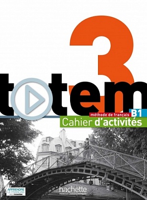 TOTEM 3 Cahier d'activites + CD Audio