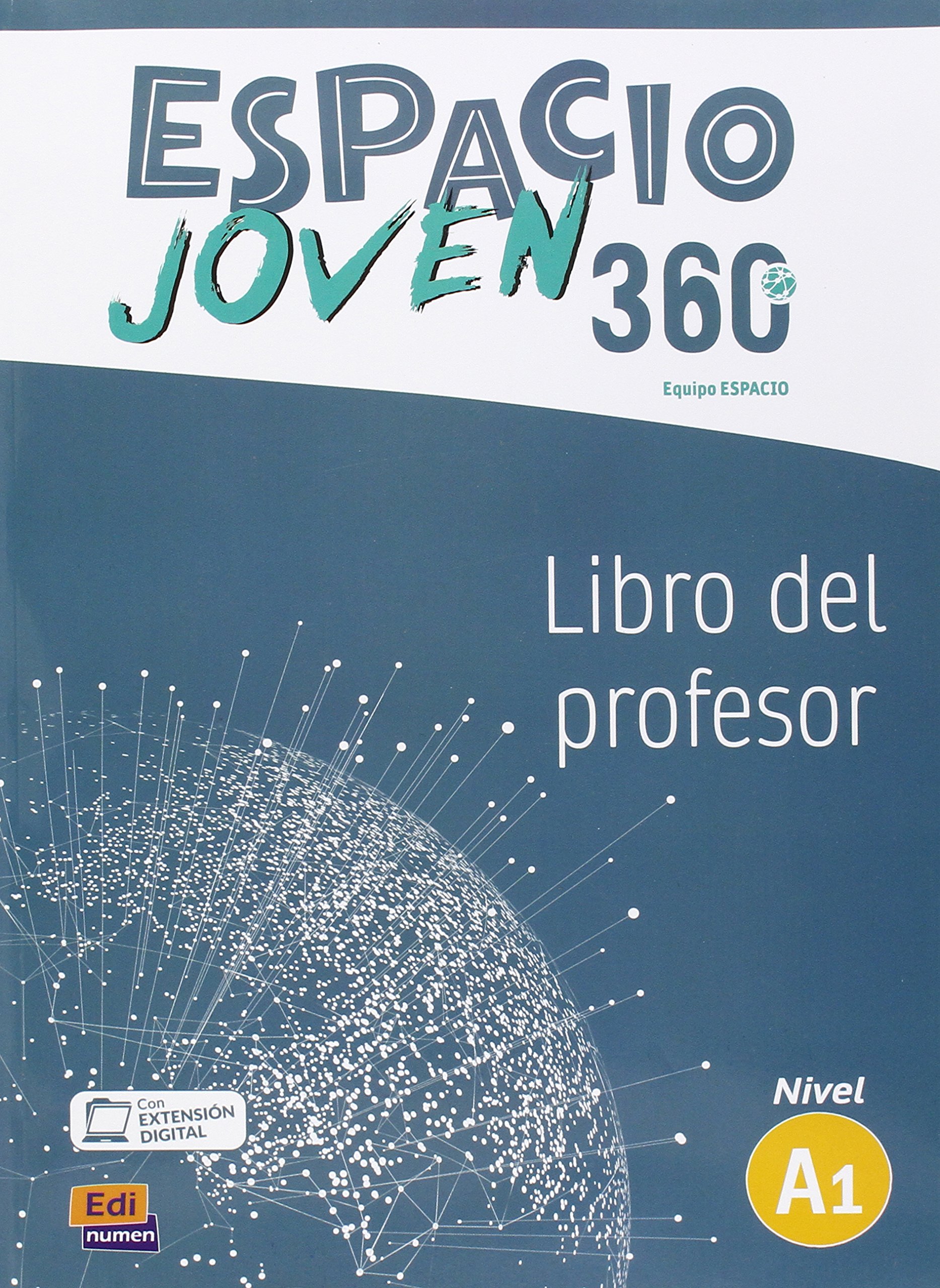 ESPACIO JOVEN 360 Nivel  A1 Libro del profesor