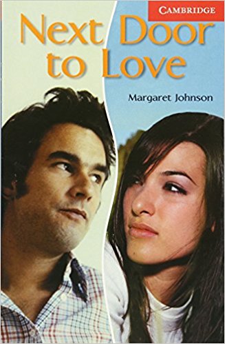 NEXT DOOR TO LOVE (CAMBRIDGE ENGLISH READERS, LEVEL 1) Book