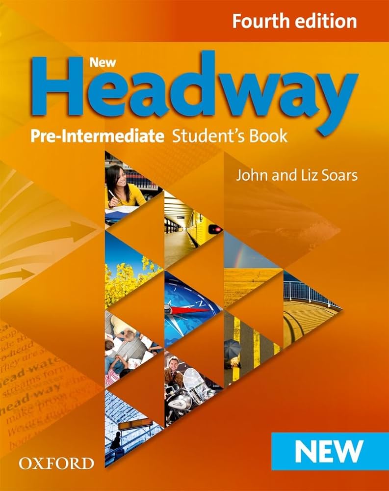 NEW HEADWAY PRE-INTERMEDIATE 4th ED Student's Book