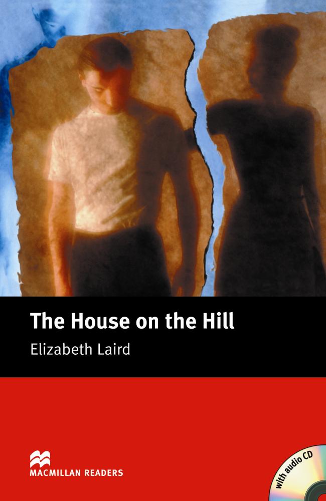 HOUSE ON THE HILL, THE (MACMILLAN READERS, BEGINNER) Book + Audio CD
