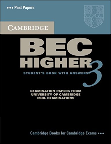 CAMBRIDGE BEC 3 HIGER Student's Book with Answers