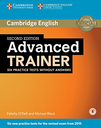 ADVANCED TRAINER 2nd ED Six Practice Tests without Answers + Audio CD