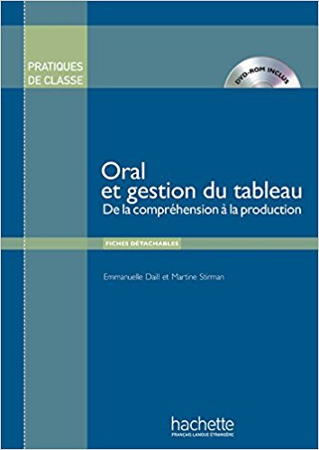 ORAL ET GESTION DU TABLEAU Livre + DVD-ROM