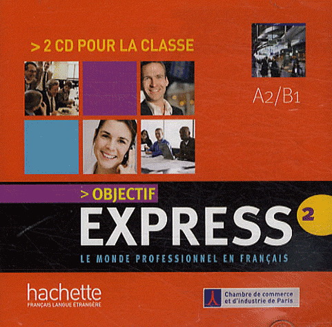 OBJECTIF EXPRESS 2 Class Audio CD