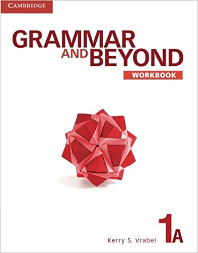 GRAMMAR AND BEYOND 1 Workbook A