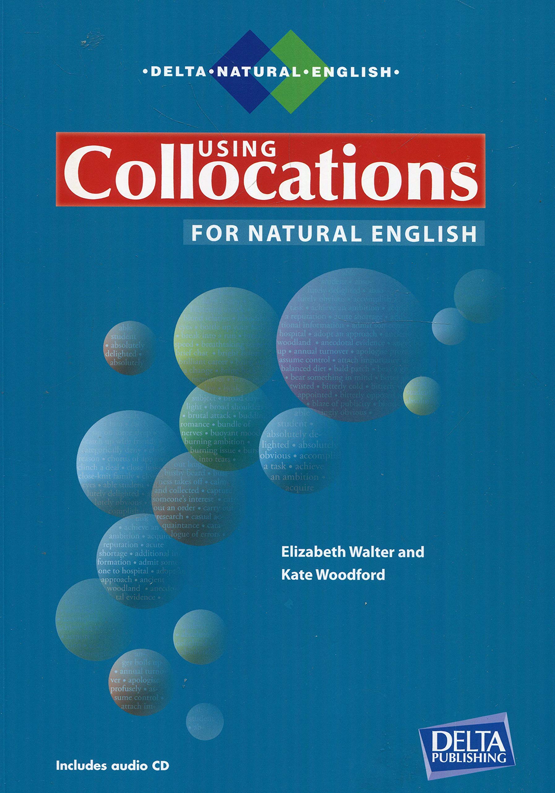 USING COLLOCATIONS FOR NATURAL ENGLISH Book + Audio CD