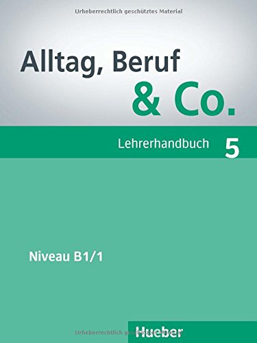 ALLTAG, BERUF & CO. 5 Lehrerhandbuch
