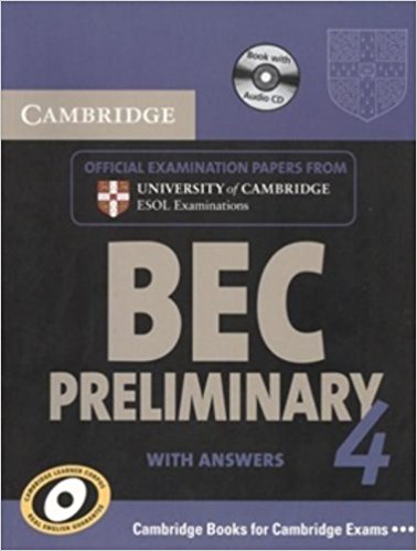 CAMBRIDGE BEC 4 PRELIMINARY Student's Book with Answers + Audio CD