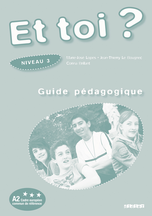 ET TOI? 3 Guide Pedagogique 