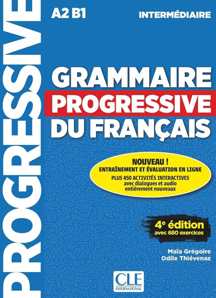 GRAMMAIRE PROGRESSIVE DU FRANCAIS INTERMEDIAIRE 4ED Livre 